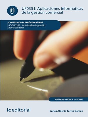 cover image of Aplicaciones informáticas de la gestión comercial. ADGD0308